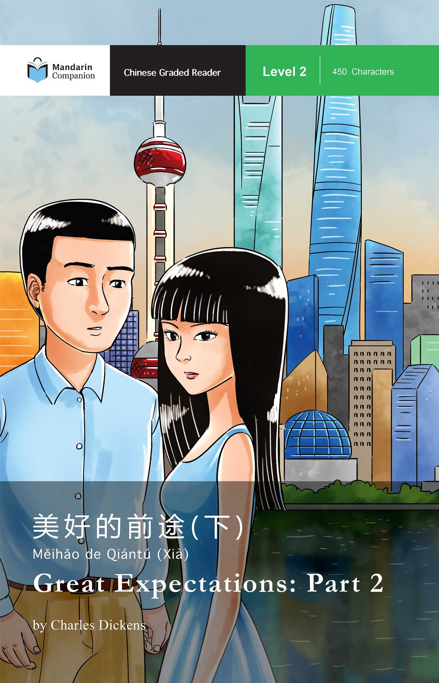 Level 2 - Great Expectations Part 2 - Simplified Chinese Edition – World of  Reading, Ltd.