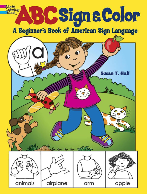 ABC Sign &amp; Color - A Beginner's Book of American Sign Language.&nbsp;