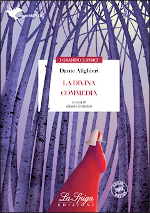 La Divina Commedia a cura di Alberto Cristofori. Il libro racconta la Divina Commedia di Dante Alighieri