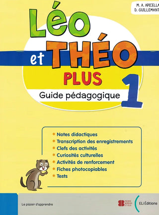 2 - Léo et Théo Plus 1 Guide pédagogique by M.A. Apicella and D. Guillemant.