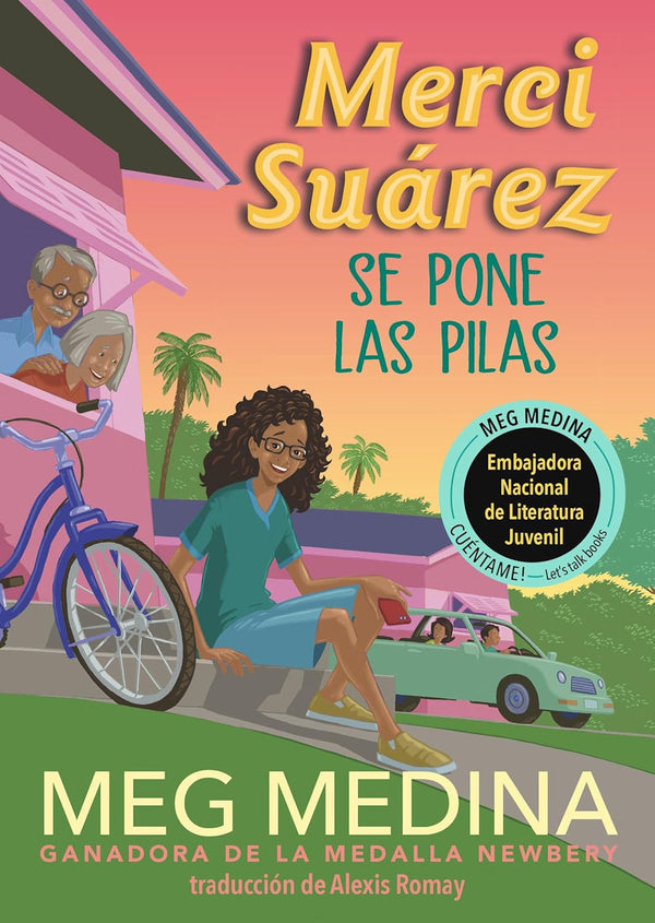 Merci Suárez se pone las pilas&nbsp;by Meg Medina.&nbsp; Spanish edition of Merci Suárez changes gears.&nbsp;