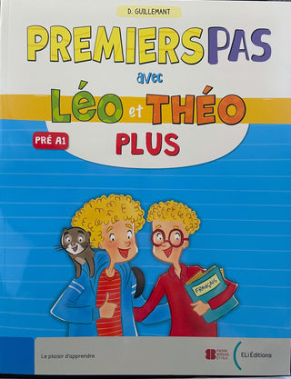 Premiers Pas avec Léo & Théo Plus - Pré A1. 