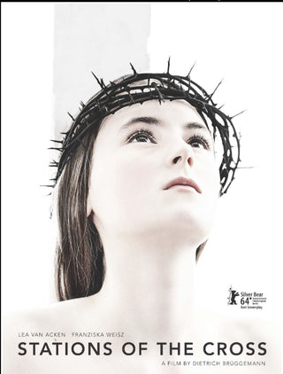 Stations of the Cross - Kreuzweg dvd. 2014 film directed by Dietrich Brüggemann.