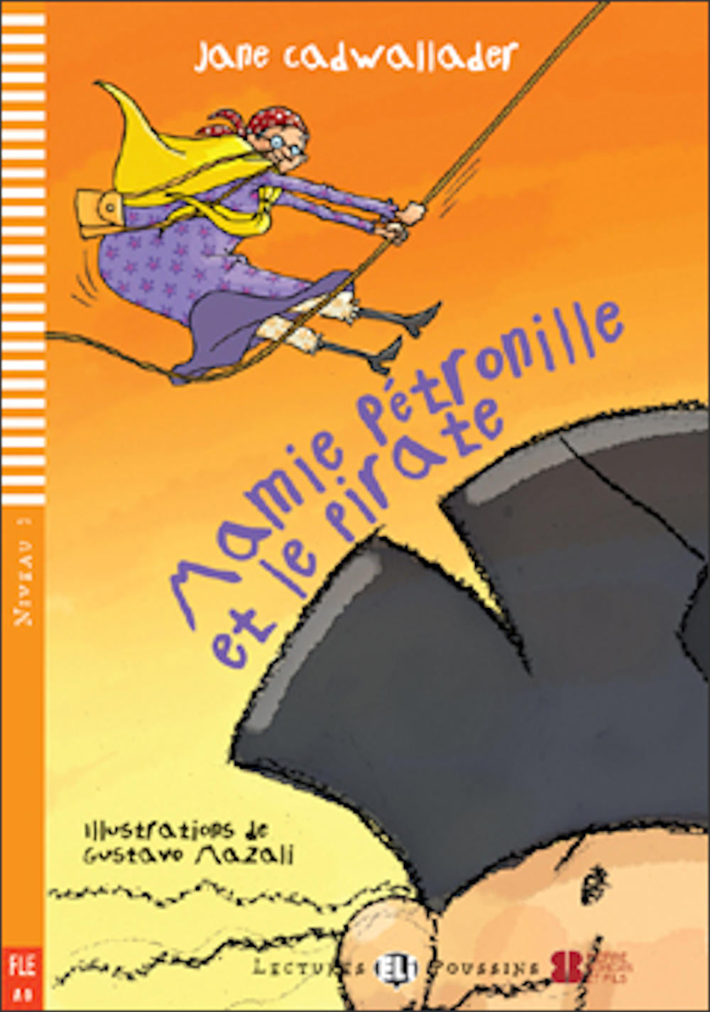 Buy Level 1 - Mamie Pétronille et le pirate Online | World Of Reading